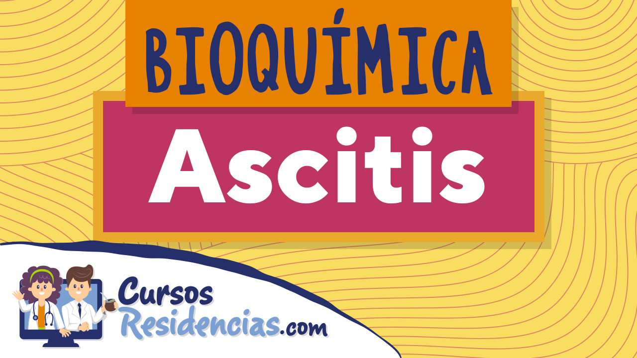 Bioquímica: Líquido Ascítico