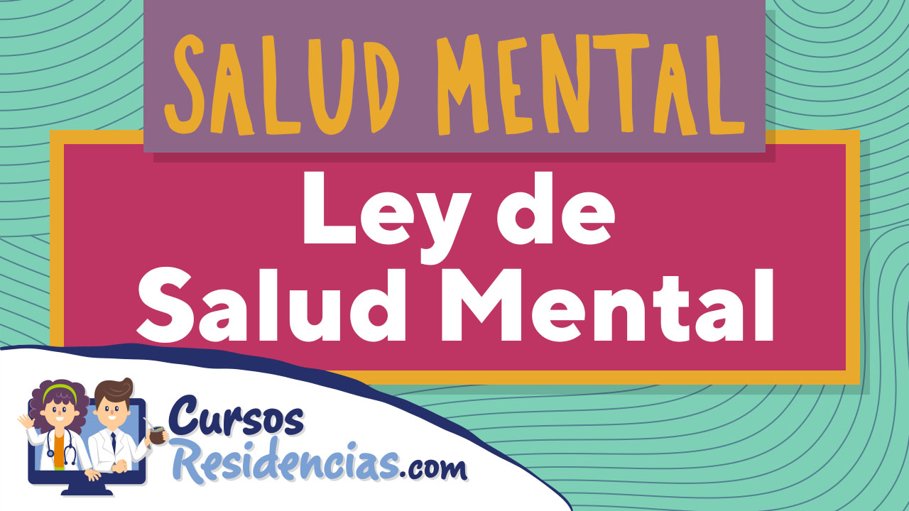 Salud Mental: Ley de Salud Mental