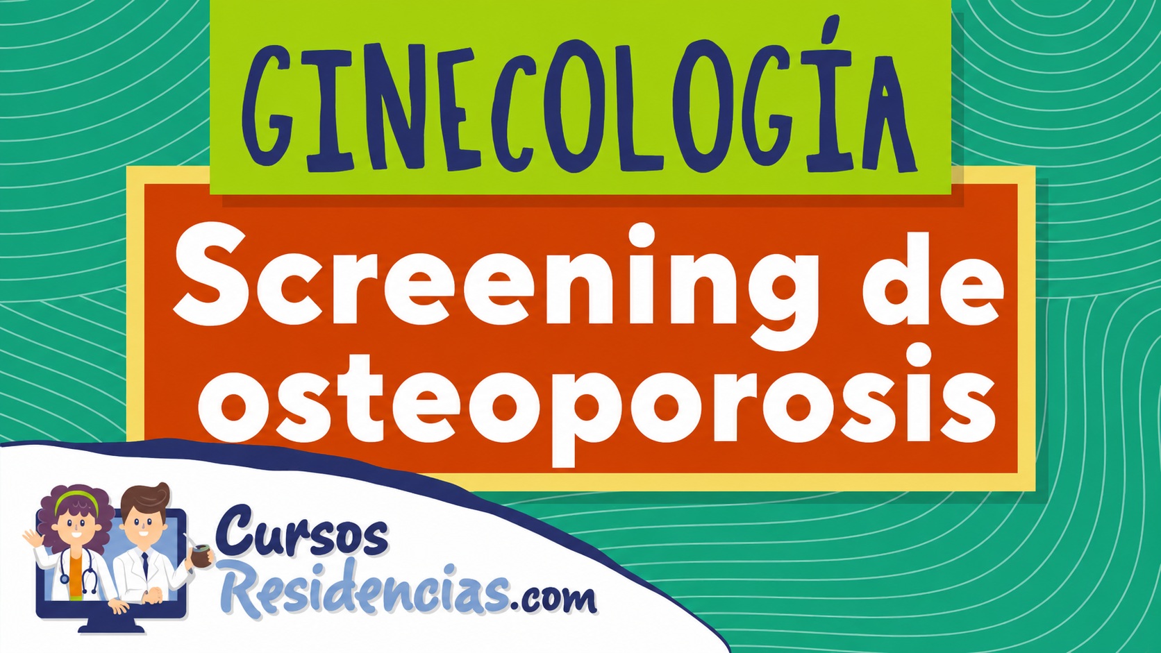 Ginecología: Screening de osteoporosis
